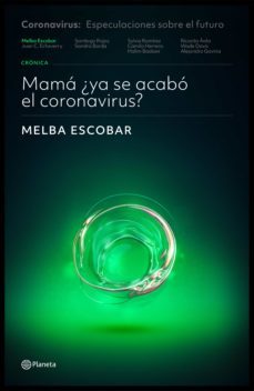 mama ¿ya se acabo el coronavirus? (ebook)-melba escobar-9789584289469