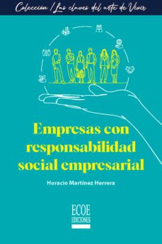 empresas con responsabilidad social empresarial (ebook)-horacio martinez herrera-9789585036369