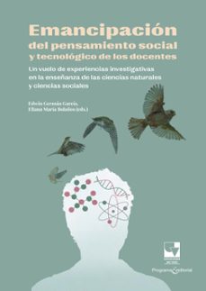 emancipacion del pensamiento social y tecnologico de los docentes (ebook)-9789585071469