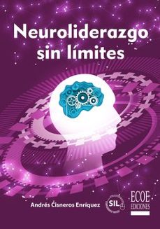 neuroliderazgo sin limites-andres cisneros enriquez-9789585084469