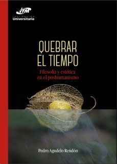 quebrar el tiempo (ebook)-pedro agudelo rendon-9789585122369