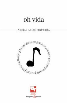 oh vida (ebook)-aníbal arias figueroa-9789585168169