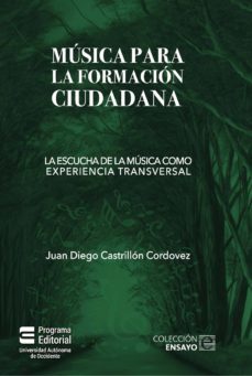 musica para la formacion ciudadana (ebook)-juan diego castrillon cordovez-9789586190169