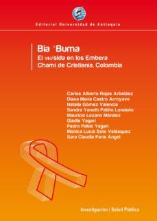 bia 'buma el vih/sida en los embera chamí de cristianía, colombia (ebook)-carlos alberto rojas arbelaez-diana maria castro-natalia gomez-9789587146769