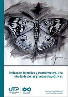 evaluacion formativa y transformativa. una mirada desde las pruebas diagnosticas (ebook)-9789587227369