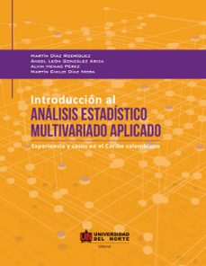 introduccion al analisis estadistico multivariado aplicado (ebook)-martín díaz rodríguez-ángel león-alvin henao-9789587419269