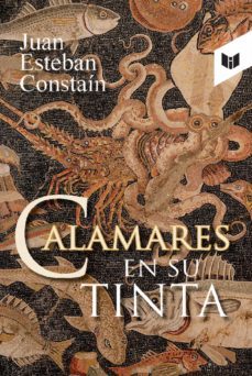 calamares en su tinta (ebook)-juan esteban constain-9789587579369