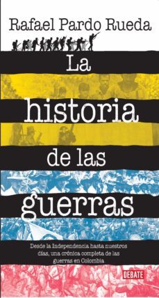 la historia de las guerras (ebook)-rafael pardo rueda-9789588806969