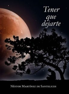 tener que dejarte (ebook)-néstor marcos martínez de santelices sánchez-9789592115569