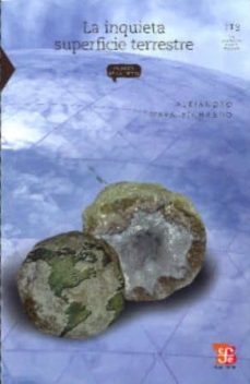 la inquieta superficie terrestre (3ª ed.)-alejandro nava pichardo-9789681668969