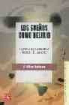 los sueños como delirio: como el cerebro pierde el juicio-j. allan hobson-9789681671969
