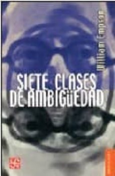 siete clases de ambiguedad-william empson-9789681672669