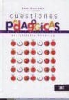 cuestiones pedagogicas: enciclopedia historica-jean houssaye-9789682324369