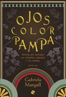 ojos color pampa (ebook)-gabriela margall-9789871568369