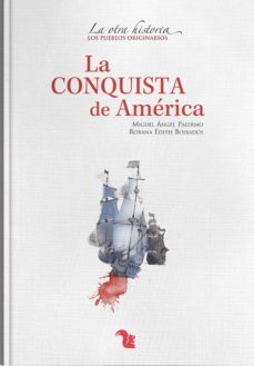 la conquista de america (ebook)-miguel angel palermo-roxana edith boixados-9789873500169