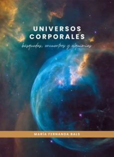 universos corporales (ebook)-maria fernanda bals-9789874931269