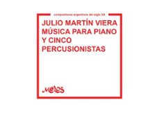 musica para piano y cinco percusionistas (ebook)-julio martín viera-9789876119269