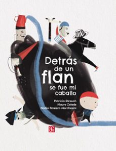 detras de un flan se fue mi caballo (ebook)-mauro zoladz-patricia strauch-9789877195569