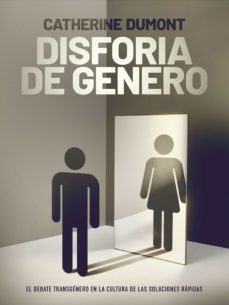 disforia de genero (ebook)-catherine dumont-9789877447569