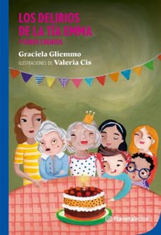 los delirios de la tia emma y otros cuentos (ebook)-graciela gliemmo-9789877674569