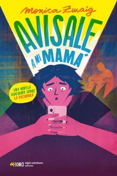 avisale a mi mama (ebook)-monica zwaig-9789878015569