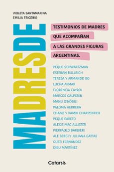 madres de (ebook)-violeta santamarina-emilia frigerio-9789878154169