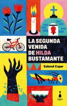 la segunda venida de hilda bustamante (ebook)-salomé esper-9789878281469