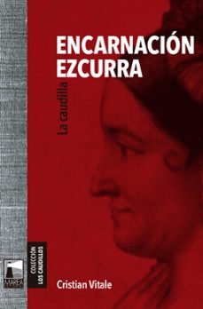 encarnacion ezcurra (ebook)-cristian vitale-9789878303369