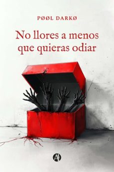 no llores a menos que quieras odiar (ebook)-pøøl darkø-9789878761169