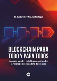 blockchain para todo y para todos (ebook)-cr. gustavo adolfo amuchástegui-9789878767369