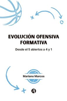 evolucion ofensiva formativa (ebook)-mariano marcos-9789878772769