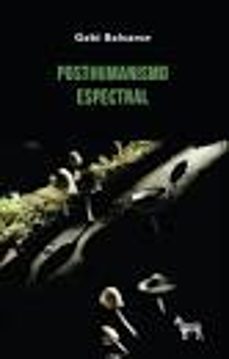 posthumanismo espectral-gabi balcarce-9789878956169