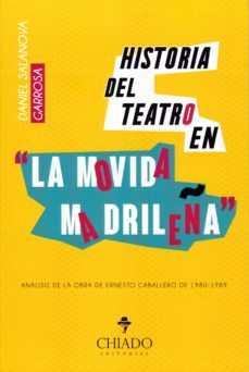 historia del teatro en la movida madrileña-9789895210169