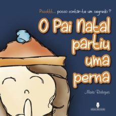 o pai natal partiu uma perna (ebook)-marta rodrigues-9789897362569