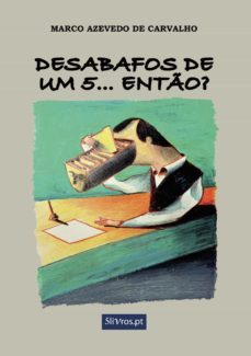 desabafos de um 5? ent£o?-9789897822469