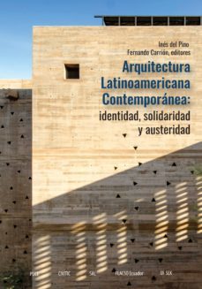 arquitectura latinoamericana contemporanea: identidad, solidaridad y austeridad (ebook)-9789978775769