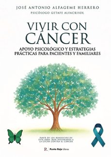 vivir con cáncer-jose antonio alfageme herrero-9790928137469