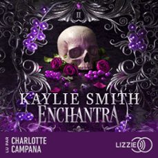enchantra - wicked games - tome 2 (audiolibro)-kaylie smith-9791036642869