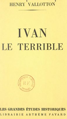 ivan le terrible (ebook)-henry vallotton-9791037629869