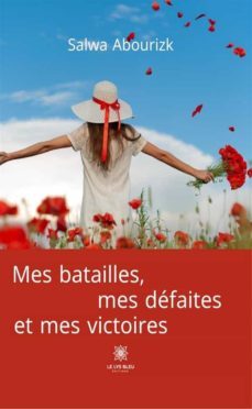 mes batailles, mes defaites et mes victoires (ebook)-9791037773869