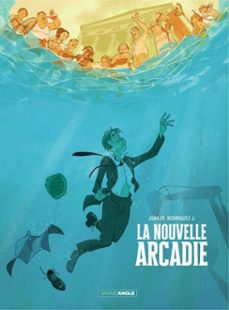 la nouvelle arcadie  - tome 1 - la nouvelle arcadie (ebook)-juanjo rodriguez j.-9791041121069