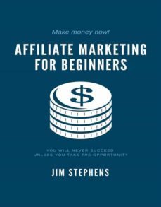 affiliate marketing for beginners (ebook)-jim stephens-9791220888769