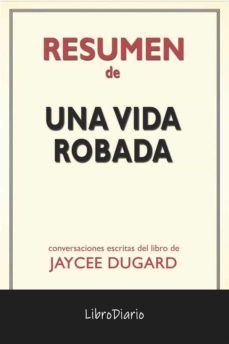 una vida robada de jaycee dugard: conversaciones escritas (ebook)-jaycee dugard-9791221311969