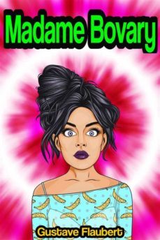 madame bovary: provincial manners (ebook)-gustave flaubert-9791221354669