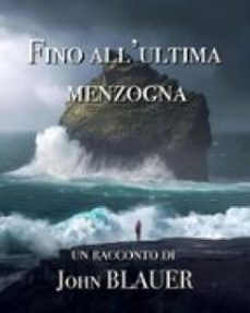 fino all'ultima menzogna (ebook)-9791223985069
