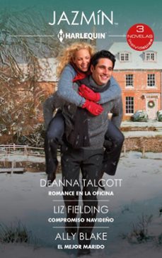 romance en la oficina - compromiso navideño - el mejor marido (ebook)-deanna talcott-liz fielding-ally blake-9791370170769