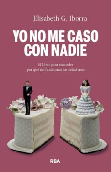 yo no me caso con nadie (ebook)-elisabeth g. iborra-9791370311469