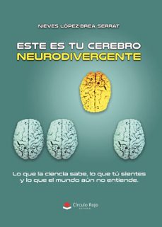este es tu cerebro neurodivergente-nieves lopez brea serrat-9791370460969