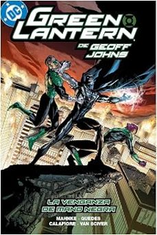 Imagen Principal de BIBLIOTECA GREEN LANTERN DE GEOFF JOHNS 17.  LA VENGANZA DE MANO NEGRA
