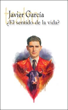 ¿el sentido de la vida?-javier garcia-9791387643669